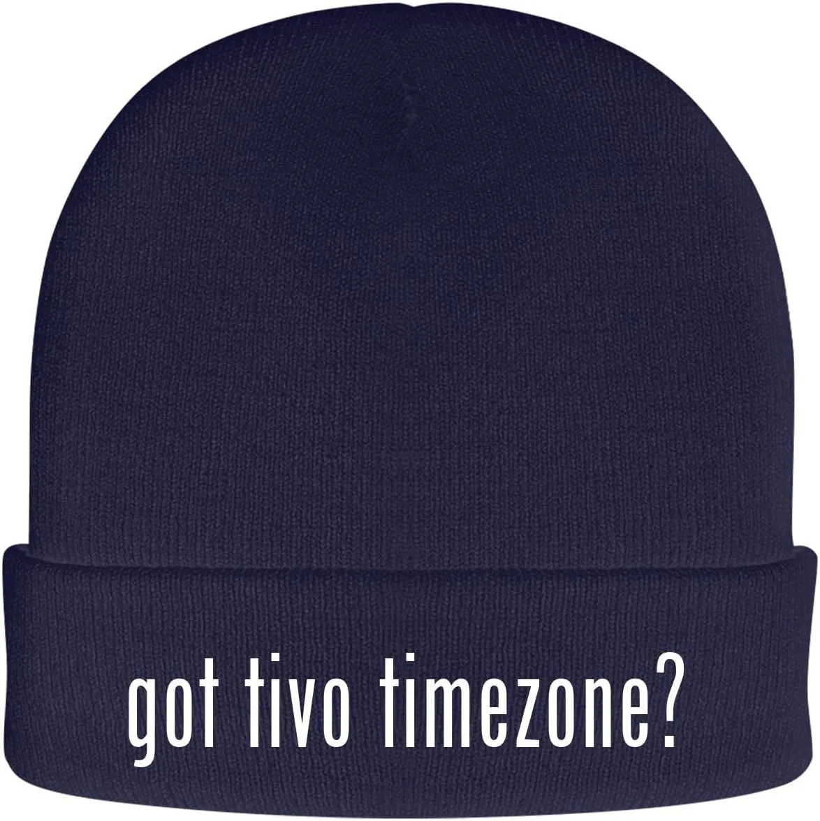 got tivo Timezone? - Soft Adult Beanie Cap